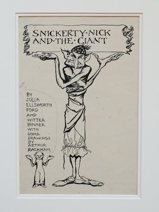 ARTHUR RACKHAM~ SNICKERTY NICK & THE GIANT~ORIGINAL PEN AND INK DRAWING. EX Sotheby's