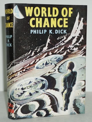 Item #3189 WORLD OF CHANCE. PHILIP K. DICK