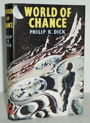 Item #3189 WORLD OF CHANCE. PHILIP K. DICK