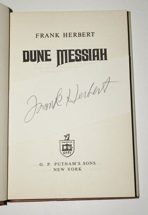 THE DUNE TRILOGY (FIRST STATE: DUNE, DUNE MESSIAH, CHILDREN OF DUNE), SIGNED