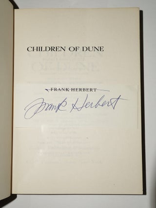 THE DUNE TRILOGY (FIRST STATE: DUNE, DUNE MESSIAH, CHILDREN OF DUNE), SIGNED